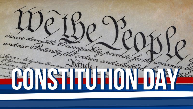 Constitution Day with image of the US Constitution's intro stating 'We the People'